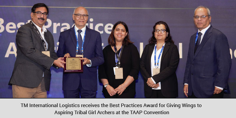 TM International Logistics receives the Best Practices Award for Giving Wings to Aspiring Tribal Girl Archers at the TAAP Convention