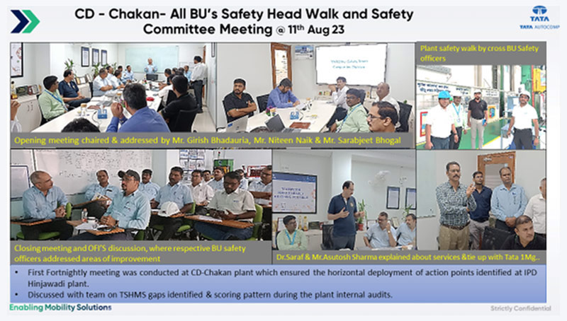 Tata AutoComp Systems: Safety walk and safety committee meetings
Tata AutoComp Systems: Safety walk and safety committee meetings